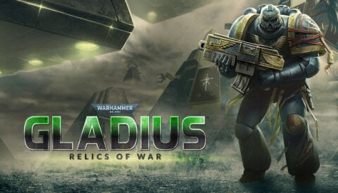 Warhammer 40,000: Gladius - Relics of War Free Download