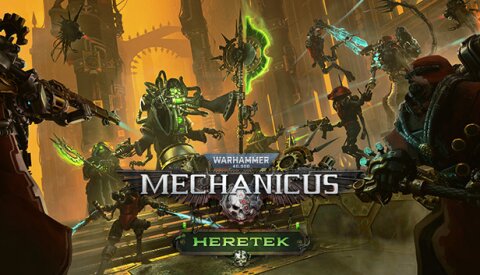 Warhammer 40,000: Mechanicus - Heretek Free Download