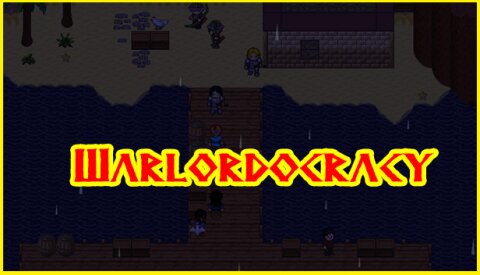 Warlordocracy Free Download