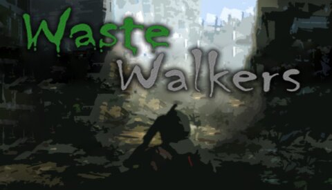 Waste Walkers Free Download