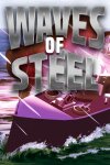 Waves of Steel Free Download