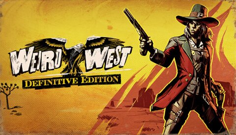 Weird West: Definitive Edition Free Download
