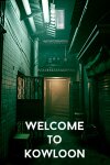Welcome to Kowloon Free Download