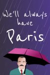 We'll always have Paris Free Download