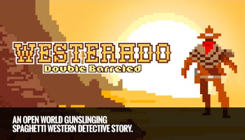 Westerado: Double Barreled Free Download