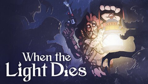 When the Light Dies Free Download