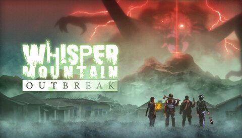 Whisper Mountain Outbreak Free Download
