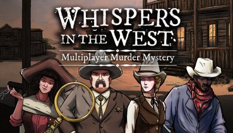 Whispers in the West - Co-op Murder Mystery Free Download