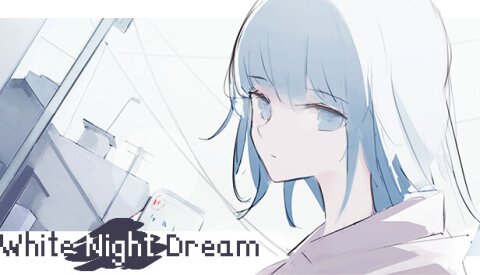 White Night Dream Free Download