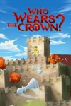 Who Takes The Crown? Free Download