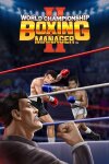 World Championship Boxing Manager™ 2 Free Download