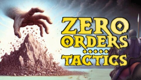 Zero Orders Tactics Free Download